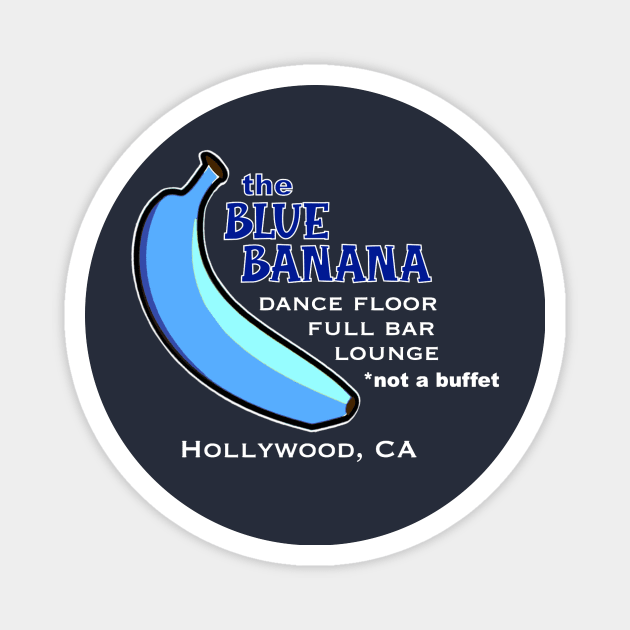 Blue Banana Magnet by Show OFF Your T-shirts!™